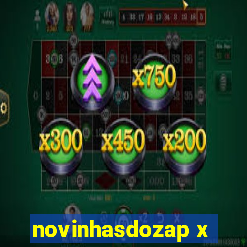 novinhasdozap x